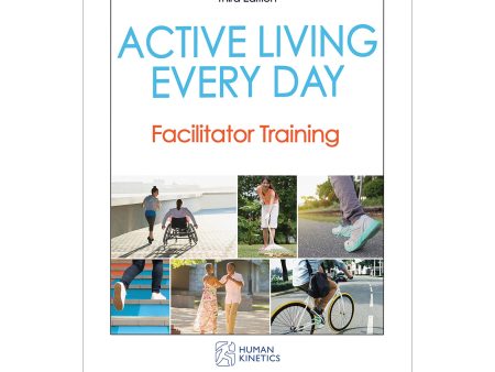 Active Living Every Day 3rd Edition Online Facilitator Training CE Course With Ebook Online Hot Sale