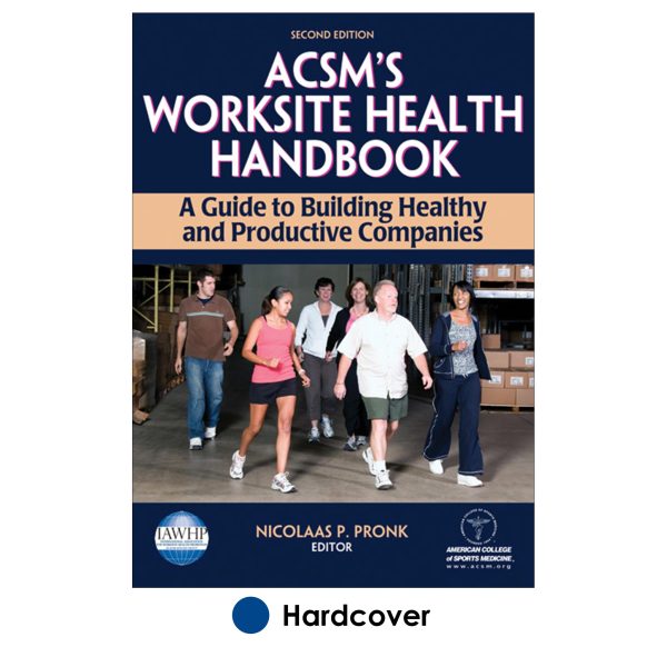 ACSM s Worksite Health Handbook - 2nd Edition Online Hot Sale