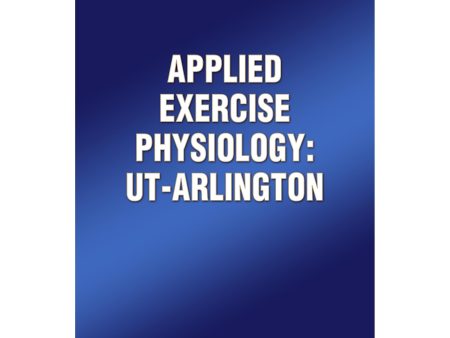 Applied Exercise Physiology 2nd Edition-UT Arlington Hot on Sale