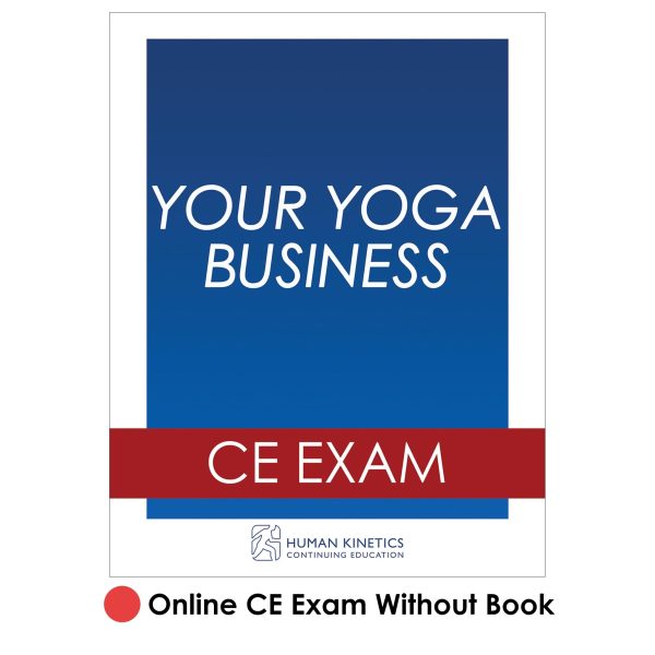 Your Yoga Business Online CE Exam Without Book Online Hot Sale