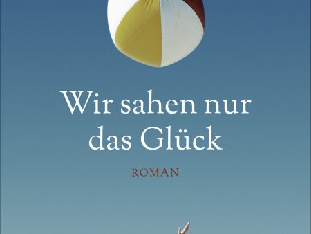 Wir sahen nur das Glück Cheap