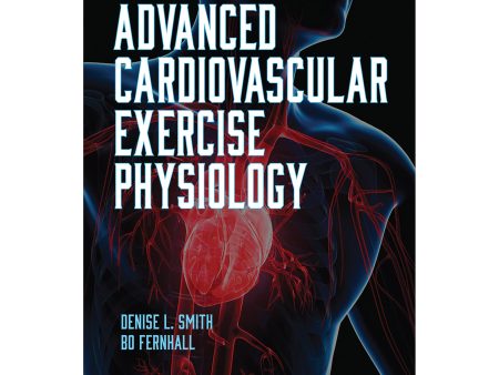 Advanced Cardiovascular Exercise Physiology 2nd Edition epub For Cheap