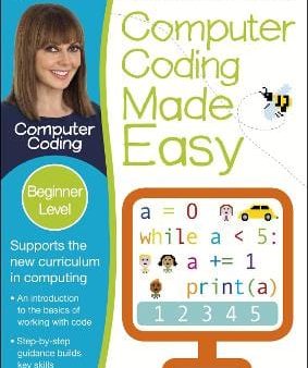 Computer Coding Made Easy, Ages 7-11 (Key Stage 2): Beginner Level Python Computer Coding Exercises Sale