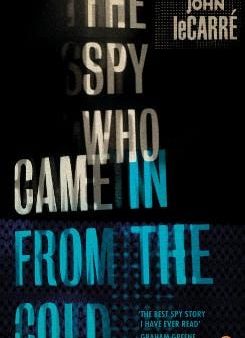 John le Carre: The Spy Who Came in from the Cold [2016] paperback Online