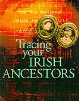 Tracing Your Irish Ancestors For Discount