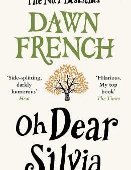 Dawn French: Oh Dear Silvia [2013] paperback Online Sale