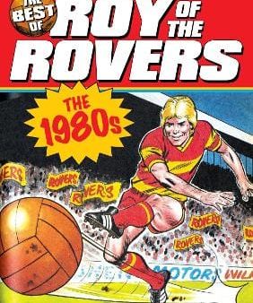 Tom Tully: The Best of Roy of the Rovers: 1980 s [2008] paperback Fashion