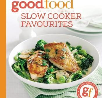 Goodfood Bbc: Good Food: Slow cooker favourites [2014] paperback Fashion