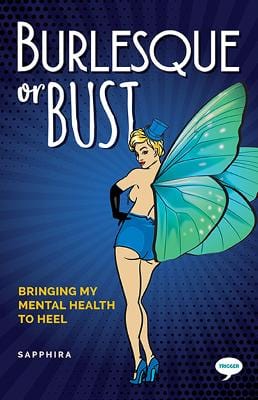 Burlesque or Bust: Bringing my Mental Health to Heel on Sale